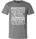 PERCEIVED, BELIEVED, & ACHIEVING MY DREAMS TEE
