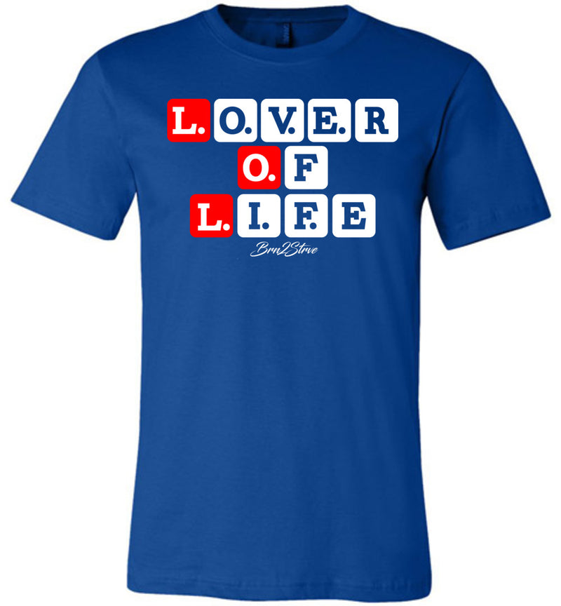 LOL- LOVER OF LIFE TEE
