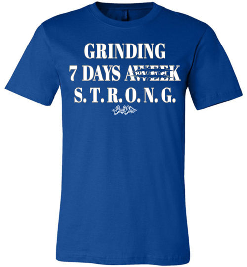 GRINDING 7DAYS STRONG TEE